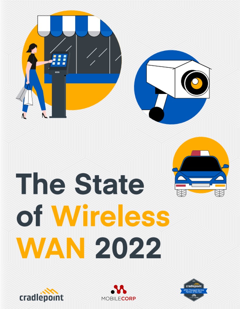 Cradlepoint the State of wireless WAN 2022 white paper Cradlepoint the State of wireless WAN 2022 white paper